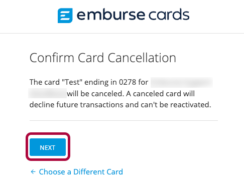 Confirm Card Cancellation screen with the Next button highlighted.