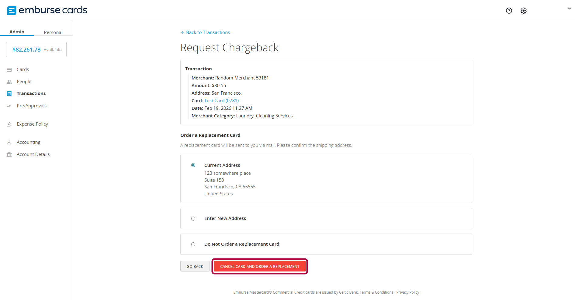 Request Chargeback screen showing transaction details and the Order a Replacement Card section with Current Address selected and the Cancel Card and Order a Replacement button highlighted.